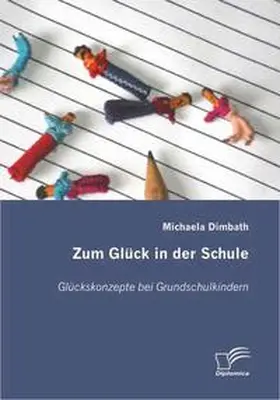 Dimbath | Zum Glück in der Schule | Buch | 978-3-8366-5364-0 | www.sack.de