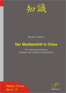 Höhner |  Der Markteintritt in China | eBook | Sack Fachmedien