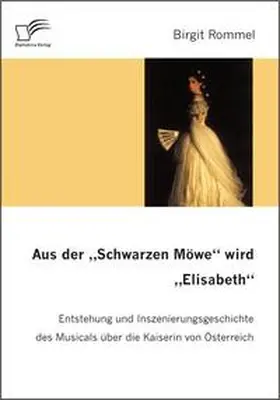 Rommel |  Aus der "Schwarzen Möwe" wird "Elisabeth" | Buch |  Sack Fachmedien