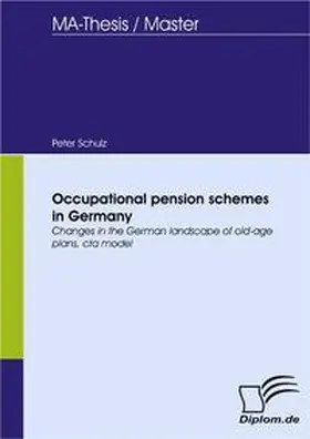 Schulz |  Occupational pension schemes in Germany | Buch |  Sack Fachmedien