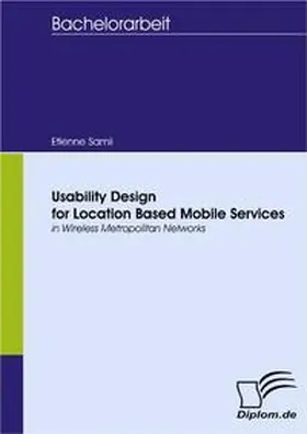 Samii |  Usability Design for Location Based Mobile Services | Buch |  Sack Fachmedien