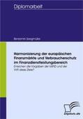 Seegmüller |  Harmonisierung der europäischen Finanzmärkte und Verbraucherschutz im Finanzdienstleistungsbereich | Buch |  Sack Fachmedien