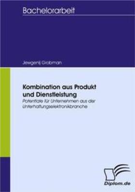 Grobman | Kombination aus Produkt und Dienstleistung | Buch | 978-3-8366-5845-4 | sack.de