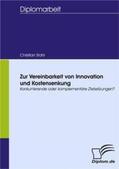 Stahl |  Zur Vereinbarkeit von Innovation und Kostensenkung | Buch |  Sack Fachmedien