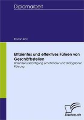 Karl | Effizientes und effektives Führen von Geschäftsstellen | Buch | 978-3-8366-5878-2 | sack.de
