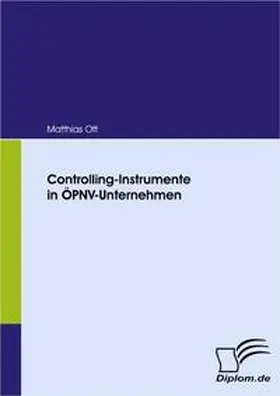 Ott |  Controlling-Instrumente in ÖPNV-Unternehmen | Buch |  Sack Fachmedien