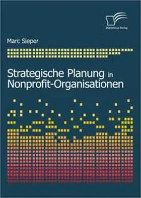 Sieper |  Strategische Planung in Nonprofit-Organisationen | Buch |  Sack Fachmedien