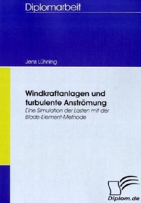 Lühning | Windkraftanlagen und turbulente Anströmung | Buch | 978-3-8366-5995-6 | sack.de