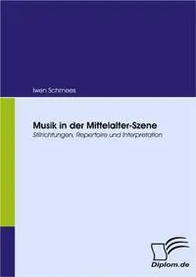 Schmees | Musik in der Mittelalter-Szene | Buch | 978-3-8366-6263-5 | www.sack.de