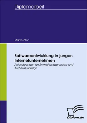 Zihla |  Softwareentwicklung in jungen Internetunternehmen | Buch |  Sack Fachmedien