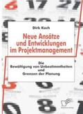 Koch |  Neue Ansätze und Entwicklungen im Projektmanagement | Buch |  Sack Fachmedien