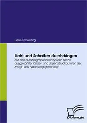 Schwering |  Licht und Schatten durchdringen | Buch |  Sack Fachmedien