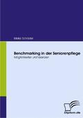 Schröder |  Benchmarking in der Seniorenpflege | Buch |  Sack Fachmedien