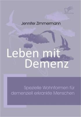 Zimmermann |  Leben mit Demenz | Buch |  Sack Fachmedien
