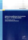 Köhler |  Allokationseffizienz horizontaler Mergers im Bankensektor | Buch |  Sack Fachmedien