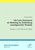 Möltner |  Life Cycle Assessment als Werkzeug zur Entwicklung umweltgerechter Produkte | Buch |  Sack Fachmedien