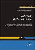 Goehl |  Gentechnik, Recht und Handel | Buch |  Sack Fachmedien