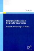 Tishkin |  Finanzmarktkrise und Corporate Governance: Steigende Anforderungen an Banken | Buch |  Sack Fachmedien