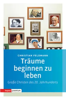 Feldmann |  Träume beginnen zu leben | Buch |  Sack Fachmedien