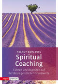 Schlegel |  Spiritual Coaching | Buch |  Sack Fachmedien