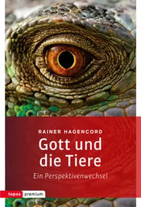 Hagencord |  Gott und die Tiere | Buch |  Sack Fachmedien