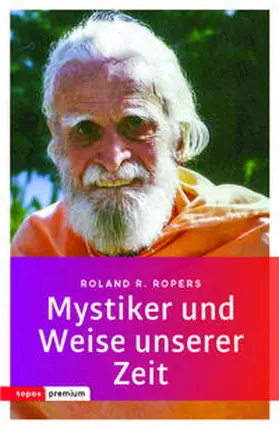 Ropers |  Mystiker und Weise unserer Zeit | Buch |  Sack Fachmedien