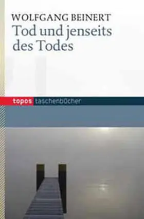 Beinert |  Tod und jenseits des Todes | Buch |  Sack Fachmedien