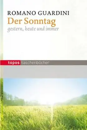 Guardini |  Der Sonntag | Buch |  Sack Fachmedien