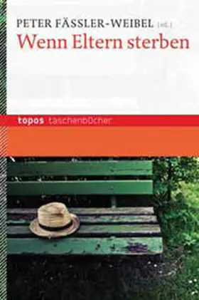Fässler-Weibel |  Wenn Eltern sterben | Buch |  Sack Fachmedien