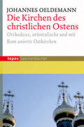 Oeldemann |  Die Kirchen des christlichen Ostens | Buch |  Sack Fachmedien