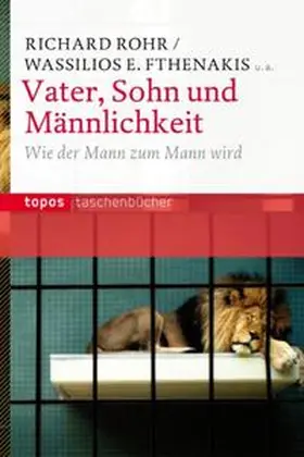 Rohr / Fthenakis / Hofer |  Vater, Sohn und Männlichkeit | Buch |  Sack Fachmedien