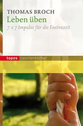 Broch |  Leben üben | Buch |  Sack Fachmedien