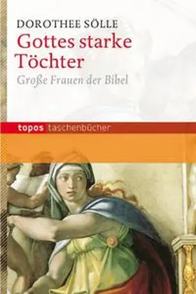 Sölle |  Gottes starke Töchter | Buch |  Sack Fachmedien