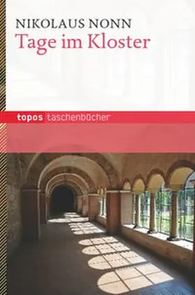 Nonn |  Tage im Kloster | Buch |  Sack Fachmedien