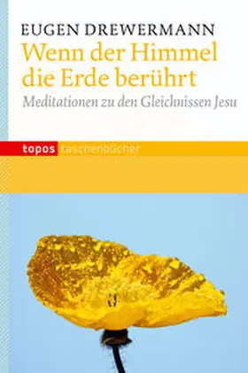 Drewermann |  Wenn der Himmel die Erde berührt | Buch |  Sack Fachmedien