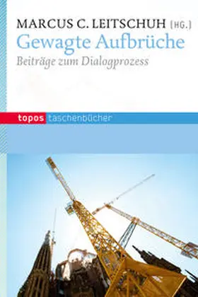 Leitschuh |  Gewagte Aufbrüche | Buch |  Sack Fachmedien