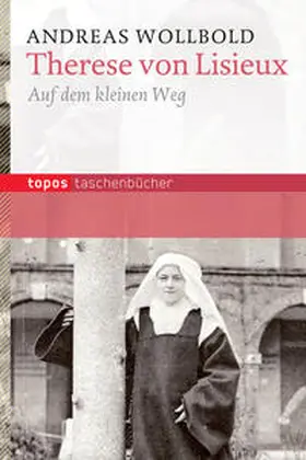 Wollbold |  Therese von Lisieux | Buch |  Sack Fachmedien