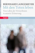 Langemeyer |  Mit den Toten leben | Buch |  Sack Fachmedien