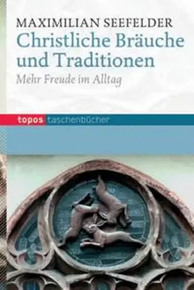 Seefelder |  Christliche Bräuche und Traditionen | Buch |  Sack Fachmedien
