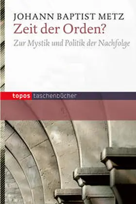 Metz |  Zeit der Orden | Buch |  Sack Fachmedien