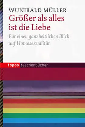 Müller |  Größer als alles ist die Liebe | Buch |  Sack Fachmedien