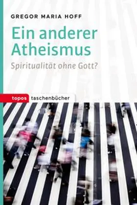 Hoff |  Ein anderer Atheismus | Buch |  Sack Fachmedien