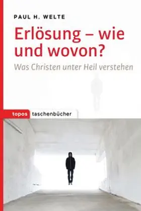 Welte |  Erlösung - wie und wovon? | Buch |  Sack Fachmedien