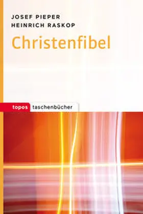 Pieper / Raskop |  Christenfibel | Buch |  Sack Fachmedien