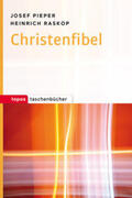 Pieper / Raskop |  Christenfibel | Buch |  Sack Fachmedien