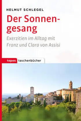 Schlegel |  Der Sonnengesang | Buch |  Sack Fachmedien