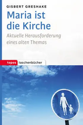 Greshake |  Maria ist die Kirche | Buch |  Sack Fachmedien