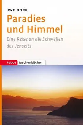 Bork |  Paradies und Himmel | Buch |  Sack Fachmedien