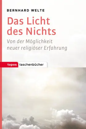 Welte |  Das Licht des Nichts | eBook | Sack Fachmedien