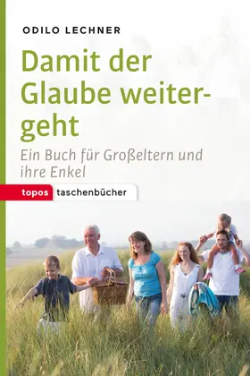 Lechner |  Damit der Glaube weitergeht | eBook | Sack Fachmedien